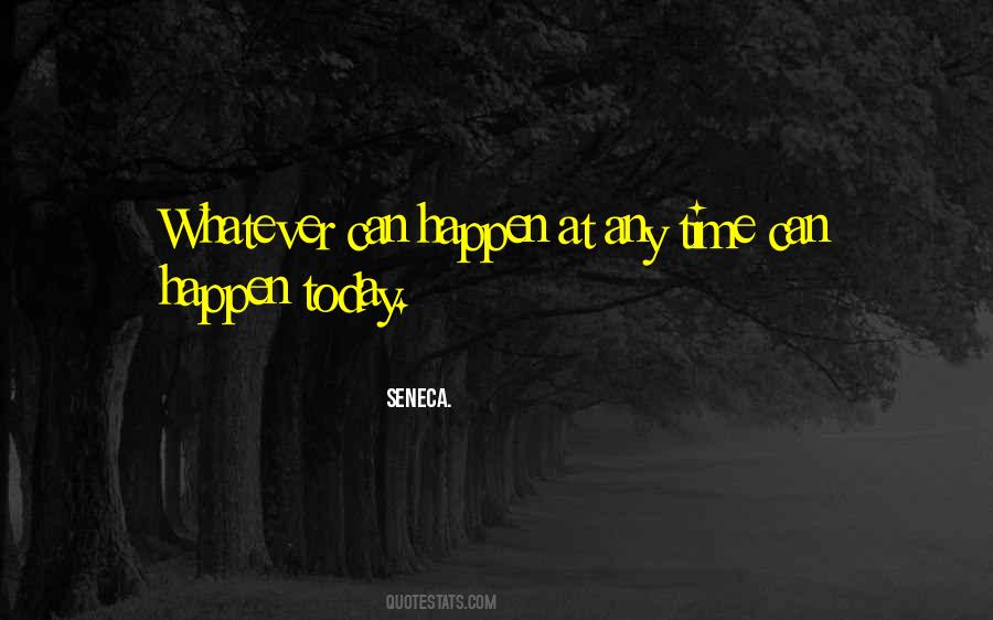 On The Shortness Of Life Quotes #1174463