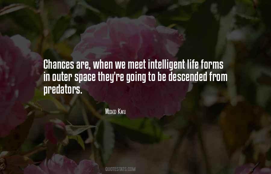 Quotes About Life In Outer Space #418963