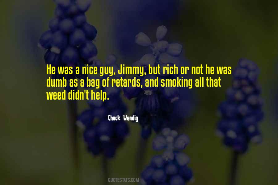 Quotes About Weed #1063173