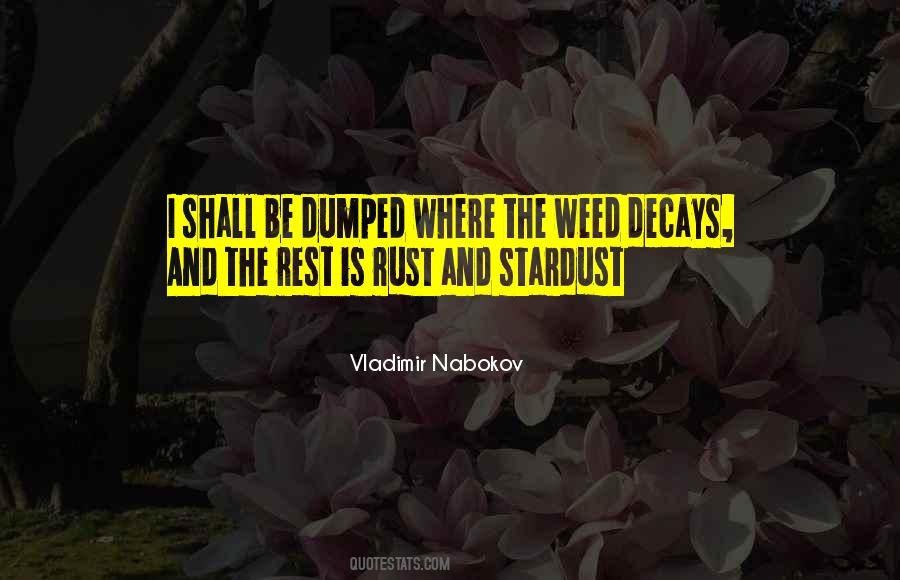 Quotes About Weed #1215795