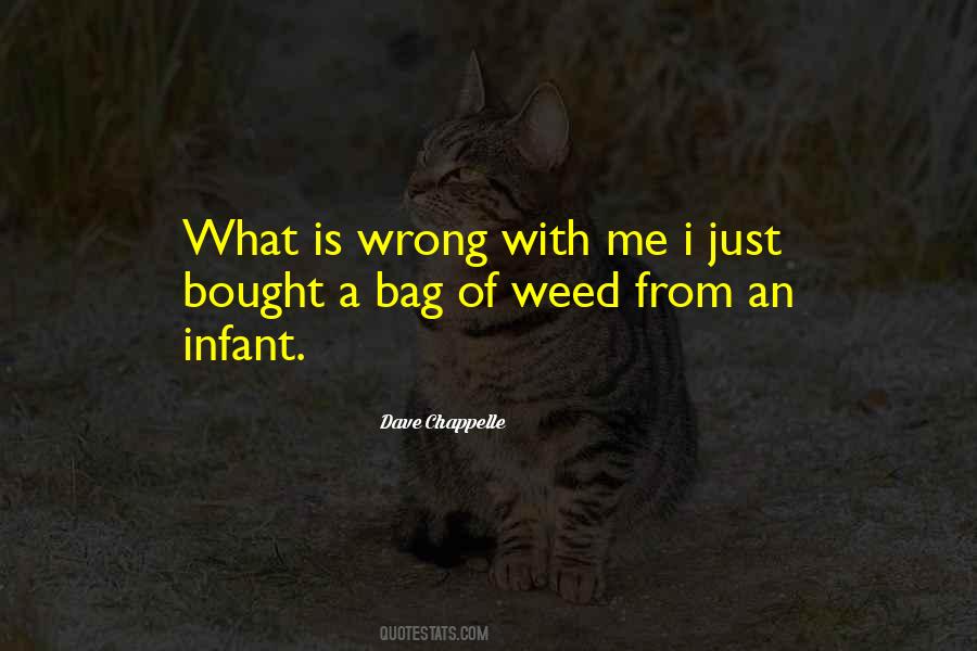 Quotes About Weed #1375953