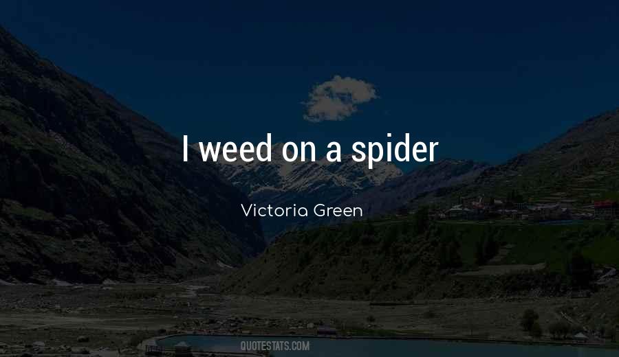 Quotes About Weed #1425484