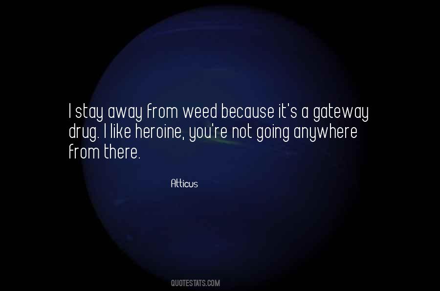 Quotes About Weed #937046