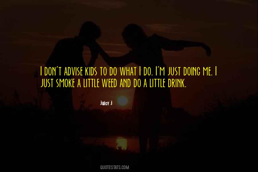 Little Smoke Quotes #1045817