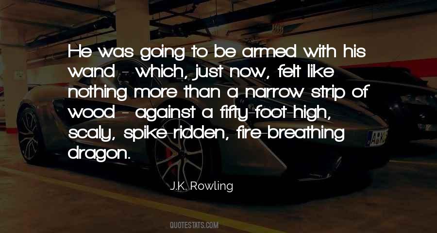 Quotes About Breathing Fire #1223676