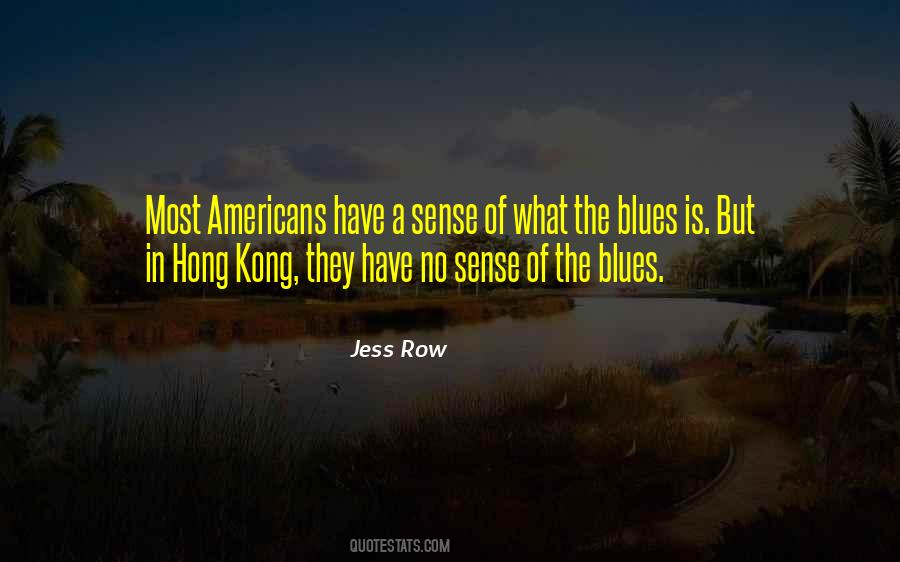 Quotes About Blues #1206531