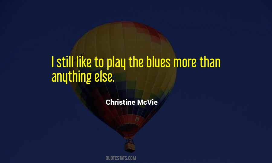 Quotes About Blues #1226471