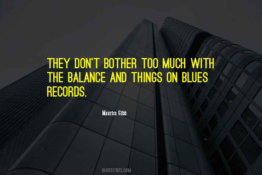 Quotes About Blues #1294397