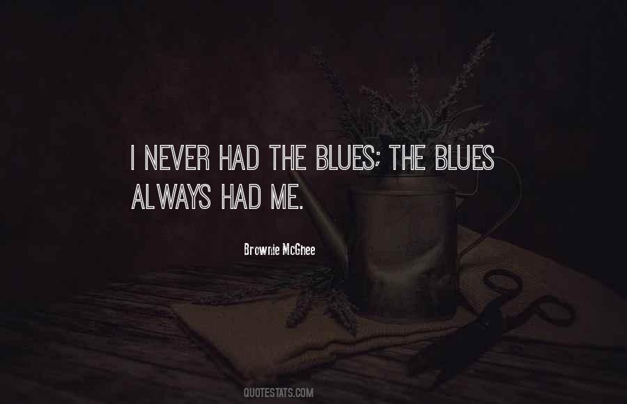 Quotes About Blues #1367380