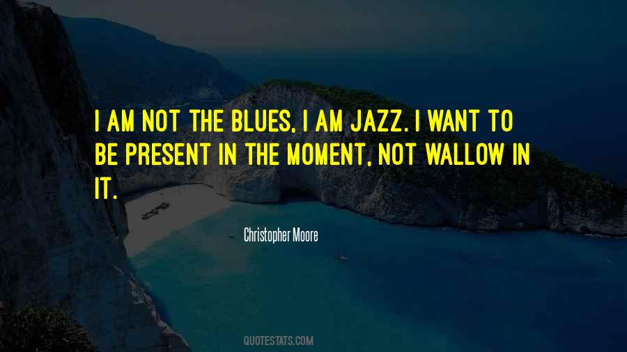 Quotes About Blues #1384193