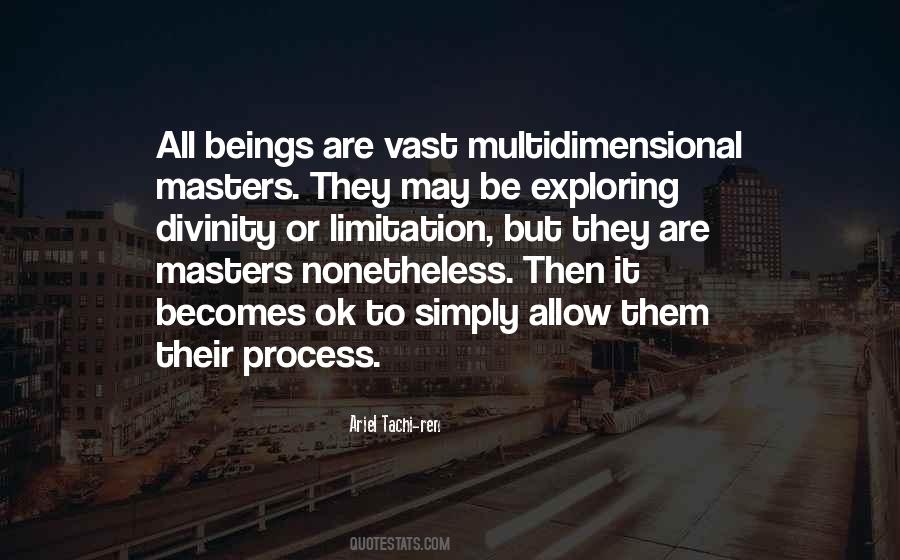 Quotes About Multidimensional #1829818