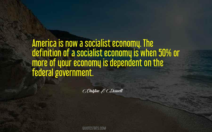 Quotes About Socialist Economy #361368