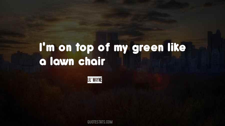 Quotes About Lawn Chairs #468805