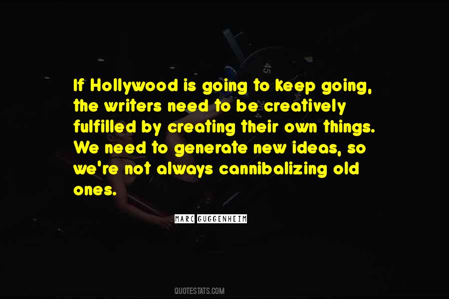Quotes About Creating New Things #1441565