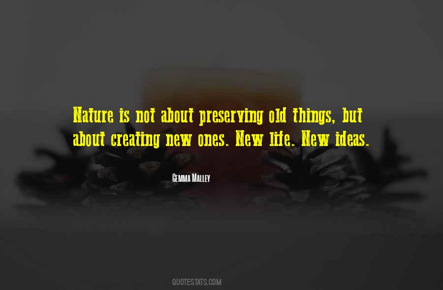 Quotes About Creating New Things #1507555