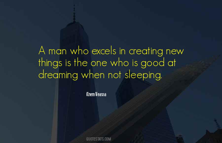 Quotes About Creating New Things #321587