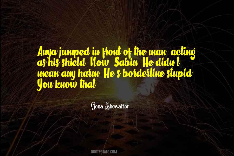 I Mean No Harm Quotes #1284493