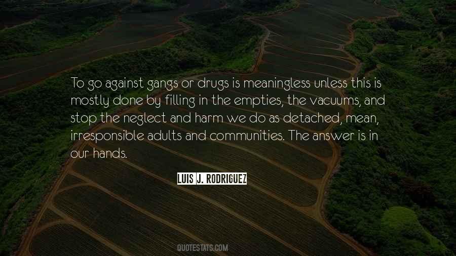 I Mean No Harm Quotes #1442974