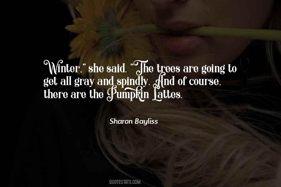 Quotes About Trees And Winter #1796992