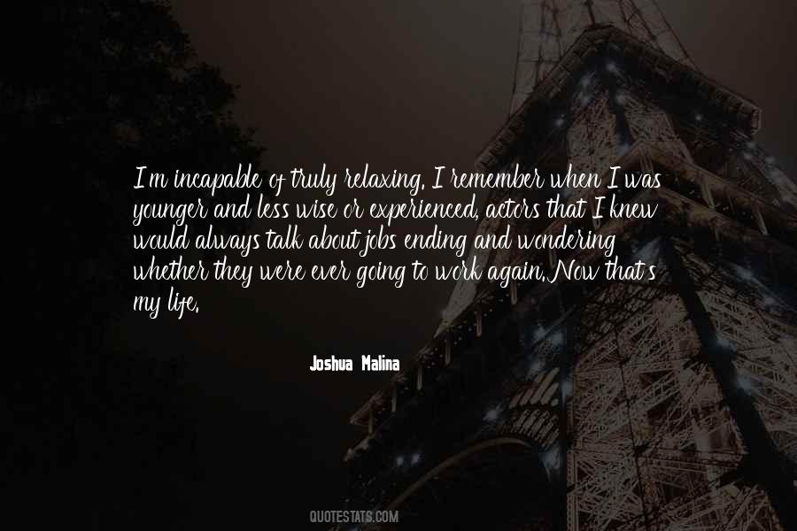 Jobs Ending Quotes #357515