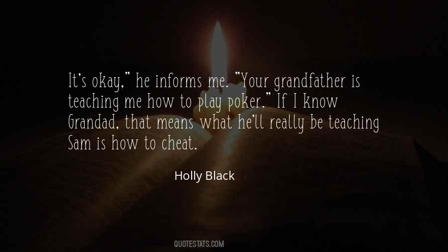 Quotes About My Grandad #1358093