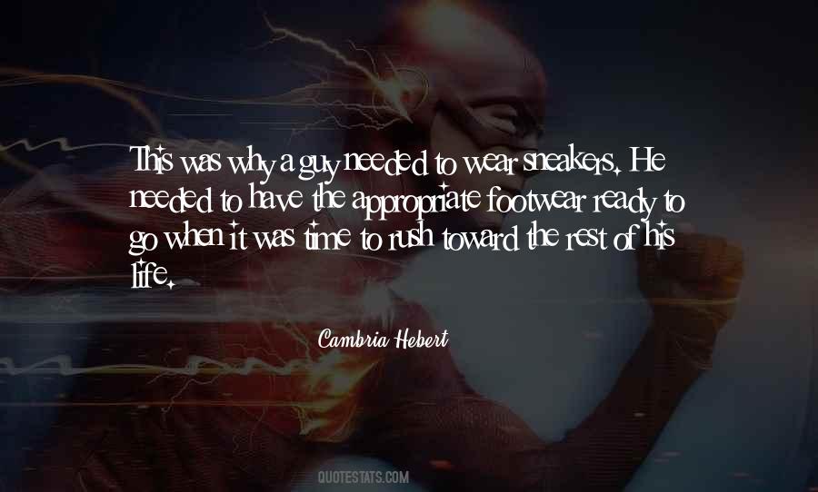 Quotes About Footwear #1389742 Quotes About Footwear #1389742