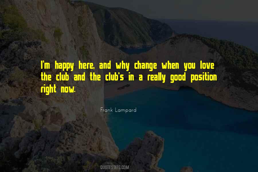 Change Its Position Quotes #60346