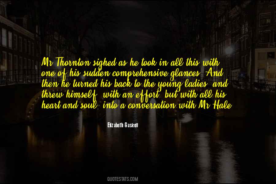 Quotes About Mr Thornton #270402