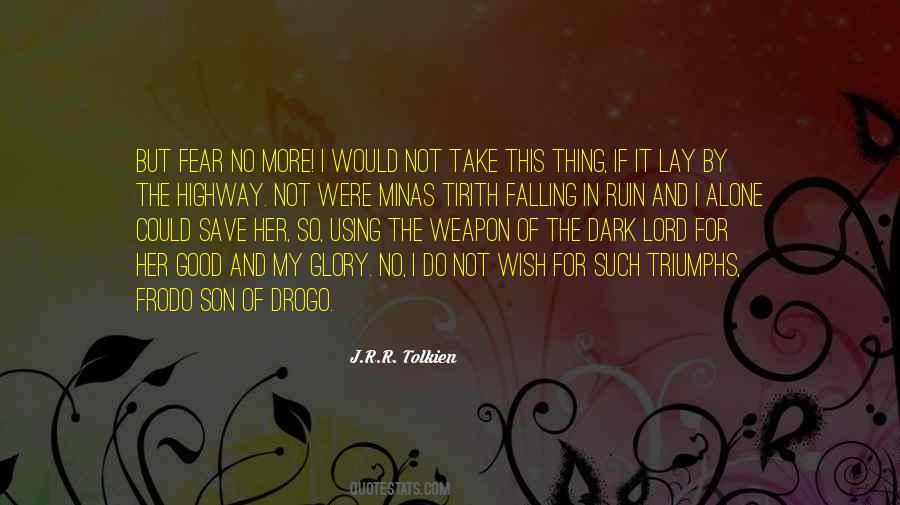 The Fear Of The Lord Quotes #195981