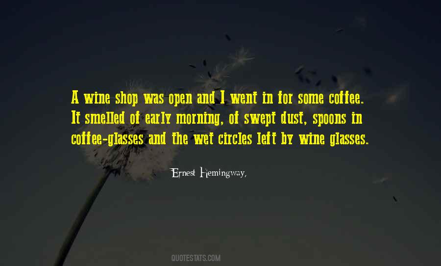 Quotes About Coffee Hemingway #774028