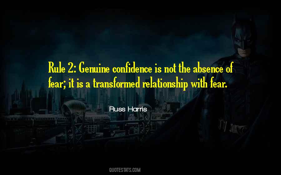 Quotes About 'courage Is Not The Absence Of Fear' #547932