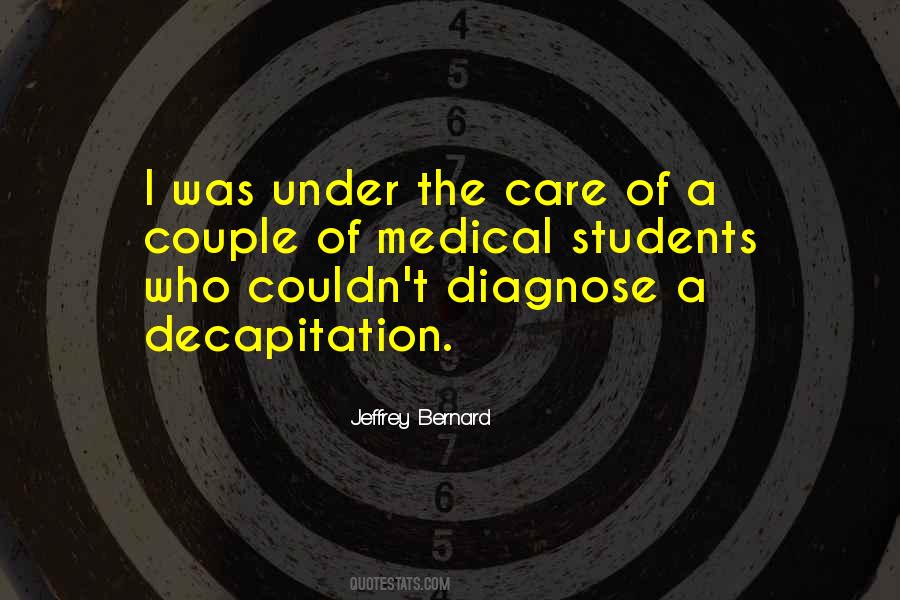 Quotes About Medical Care #303459