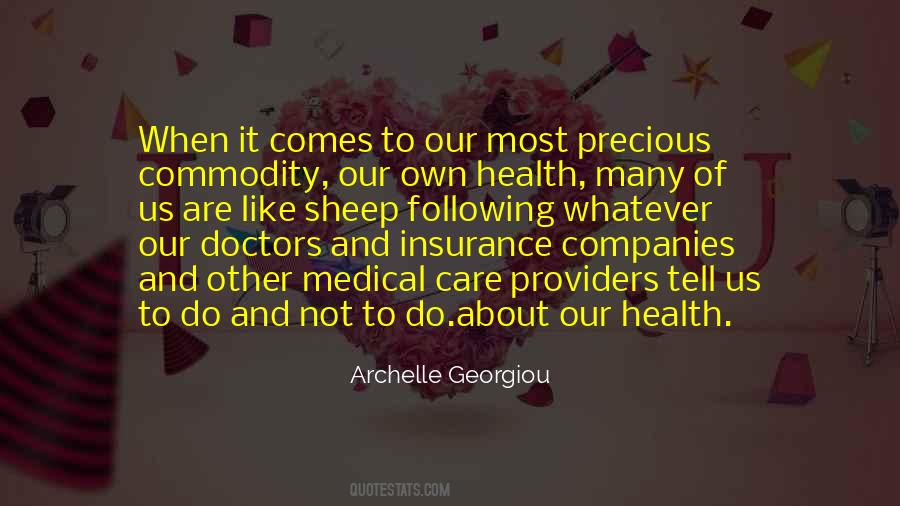 Quotes About Medical Care #700723