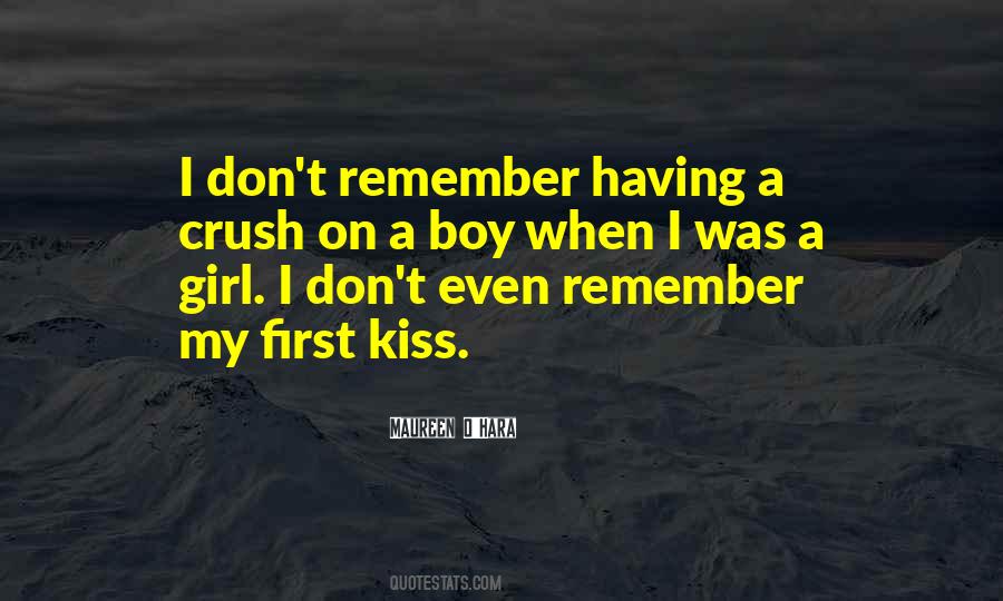 First Crush Quotes #1659367