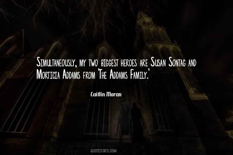 Quotes About The Addams Family #1766679