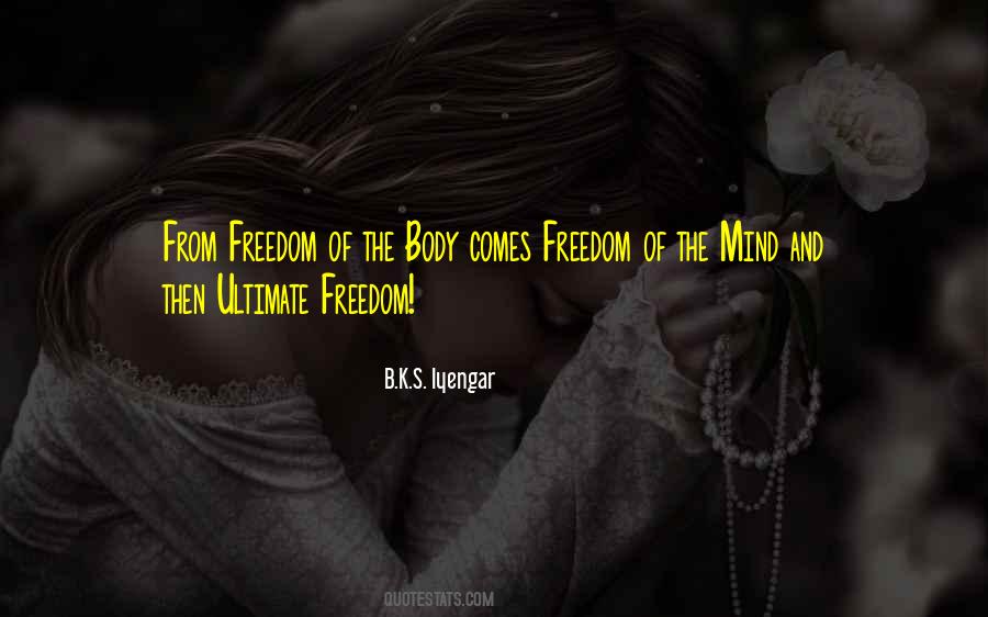 Quotes About Freedom Of The Mind #1019747