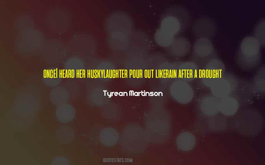 Quotes About Rain After Drought #1459864