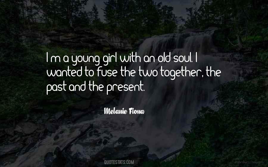 Quotes About Young And Old Together #823442