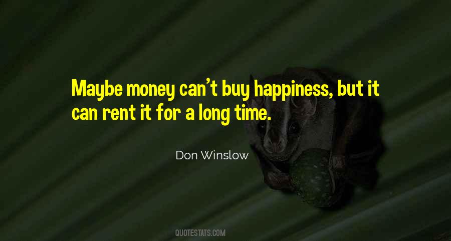 Quotes About Money Can't Buy Happiness #1128774