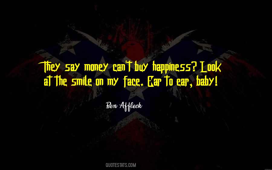 Quotes About Money Can't Buy Happiness #1480170