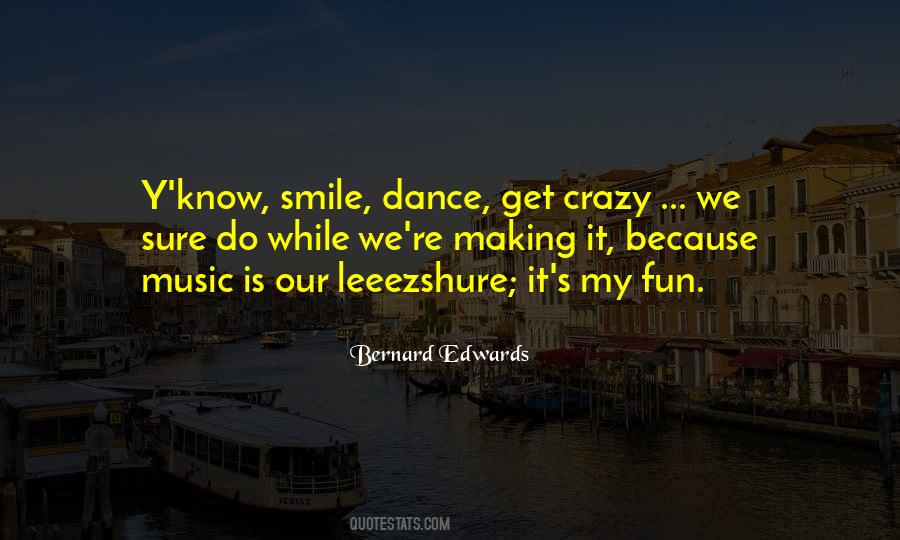 Quotes About Fun Music #499344