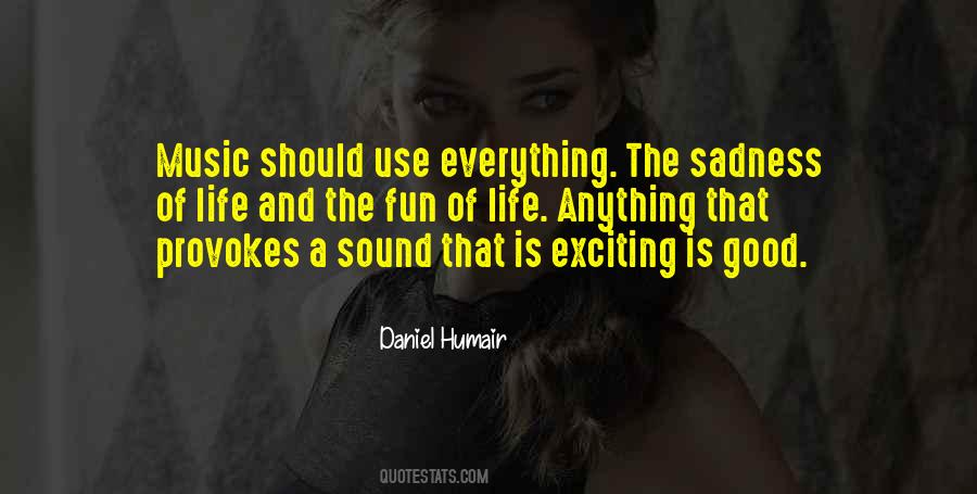 Quotes About Fun Music #633614