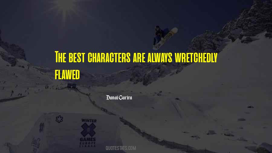 Flawed Character Quotes #573644