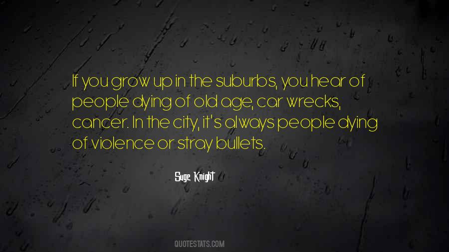 Quotes About Old Cities #507032