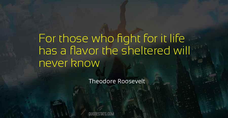 Fight For It Quotes #1217987