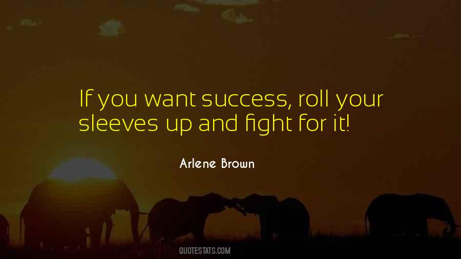 Fight For It Quotes #460009