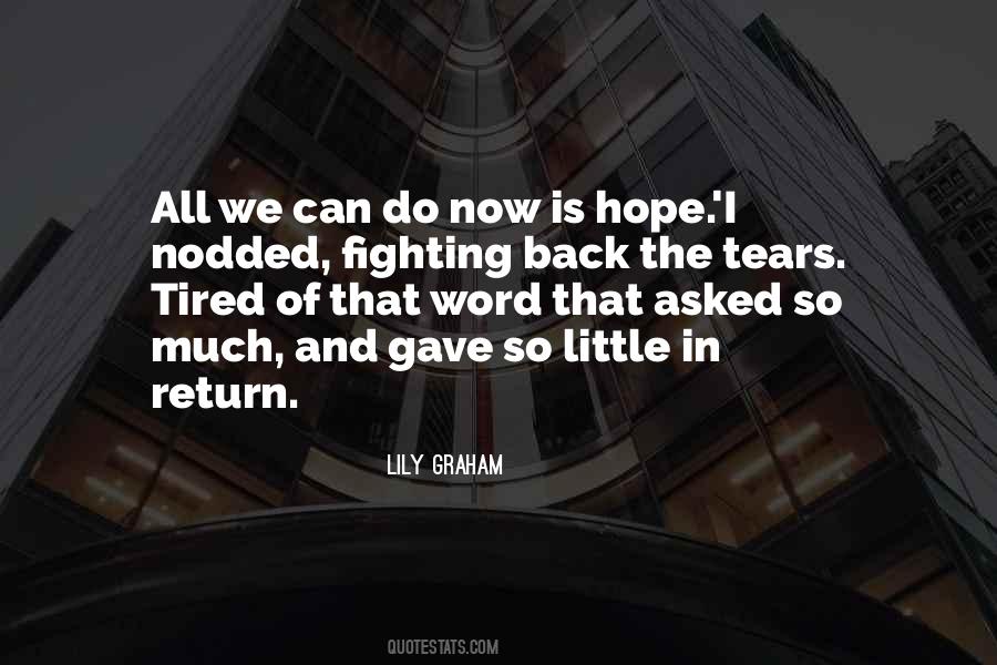 Quotes About Fighting Back Tears #1177162