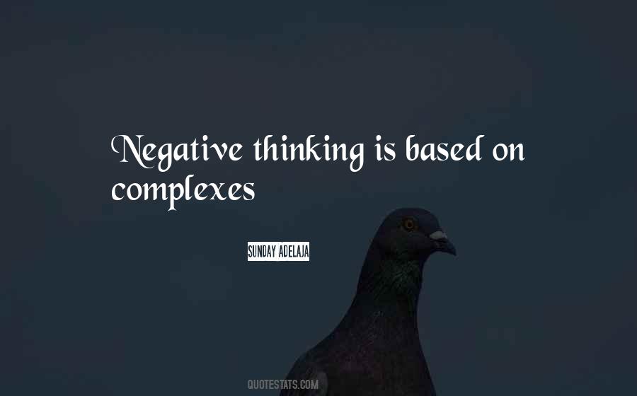 Quotes About Negative Thinking #715751