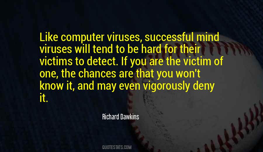 Quotes About Computer Viruses #1272861