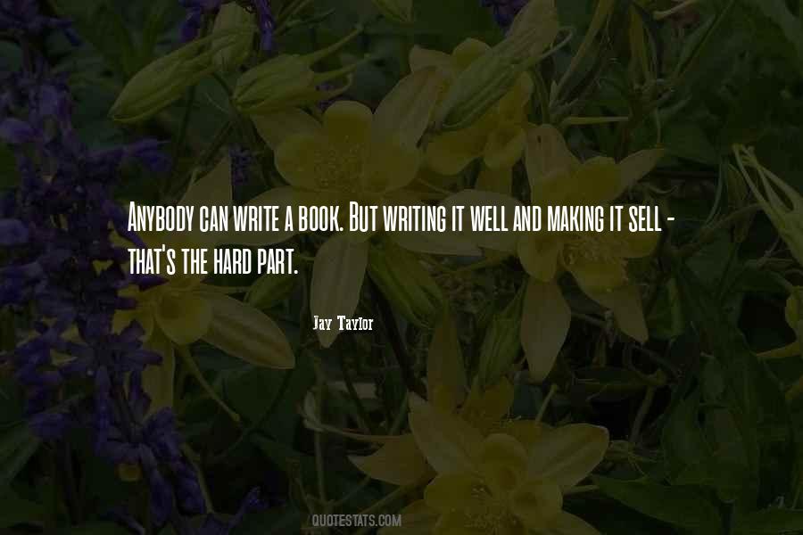Hard Writing Quotes #144023